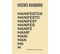Vicente Huidobro Manifestos (Tascabile)
