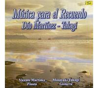 VICENTE MARTÍNEZ (flauta) y MASAYUKI TAKAGI (guitarra) - MÚSICA PARA EL RECUERDO