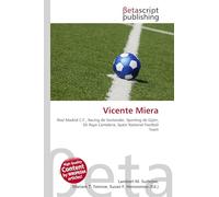 Vicente Miera: Real Madrid C.F., Racing de Santander, Sporting de Gijón, SD Rayo Cantabria, Spain National Football Team