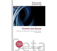 Vicente San Bruno: Chilean War of Independence, Peninsular War, Chilean Independence