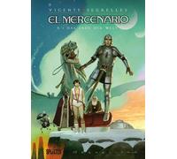 Vicente Segrelles El Mercenario: Band 8. Das Ende der Welt (Tascabile)