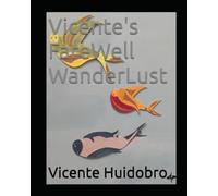 Vicente's FareWell WanderLust