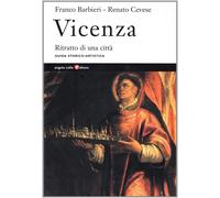 Vicenza. Ritratto di una città. Guida storico-artistica [Hardcover] [Oct 01, 200