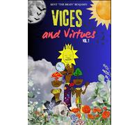 VICES AND VIRTUES VOL. 1