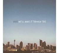 Vices - We'll Make It Through This