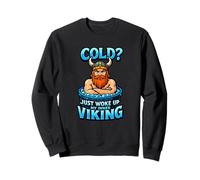 Vichingo Bagno Gelata Cold Just Woke Up My Inner Viking Felpa