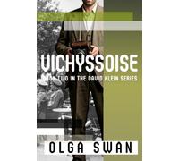 Vichyssoise: The David Klein War Reporter Series. Book 2