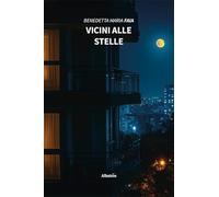 Vicini alle stelle