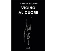 Vicino al cuore