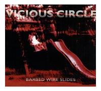 Vicious Circle - Barbed Wired Slides