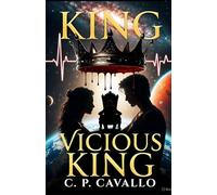 VICIOUS KING: "From Hospital Bed to Galactic Empire: One Bullet Wound, One Eternal Love"