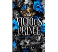 Vicious Prince, Royal Elite Tome 5