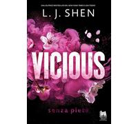 Vicious. Senza pietà. Nuova ediz.