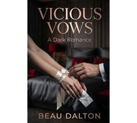 Vicious Vows: A dark romance.