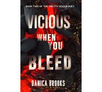 Vicious When You Bleed: A Dark Paranormal Mafia Romance: 2