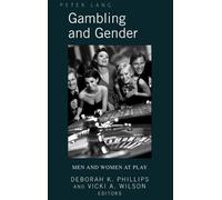 Vicki A. Wilson Gambling and Gender (Copertina rigida)