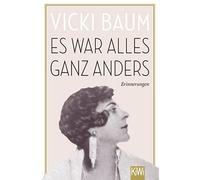 Vicki Baum Es war alles ganz anders: Erinnerungen (Tascabile)