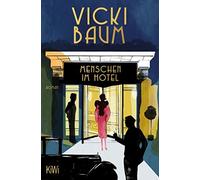 Vicki Baum Menschen im Hotel: Roman (Tascabile)