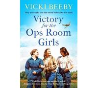 Vicki Beeby Victory for the Ops Room Girls (Tascabile)
