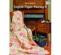 Vicki Bellino English Paper Piecing II (Tascabile)