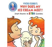Vicki Cobb Vicki Cobb's Why Does My Ice Cream Melt? (Tascabile) STEM Play
