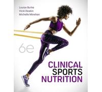 Vicki Deakin Louise Burke Michelle Mi Clinical Sports Nutr (Mixed Media Product)
