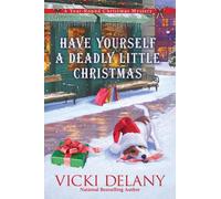 Vicki Delany Have Yourself a Deadly Little Christmas (Copertina rigida)