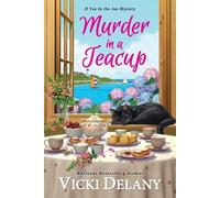 Vicki Delany Murder in a Teacup (Tascabile) Tea by the Sea Mysteries (#2)