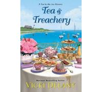 Vicki Delany Tea & Treachery (Tascabile) Tea by the Sea Mysteries
