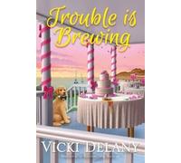 Vicki Delany Trouble Is Brewing (Tascabile)
