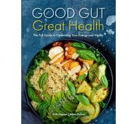 Vicki Edgson Adam Palmer Good Gut, Great Health (Copertina rigida)