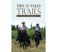 Vicki Evenson Tips 'n Tales from the Trails (Copertina rigida)
