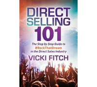 Vicki Fitch Direct Selling 101 (Tascabile)