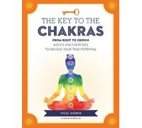 Vicki Howie The Key to the Chakras (Tascabile) Keys To