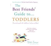Vicki Iovine The Best Friends' Guide to Toddlers (Tascabile)
