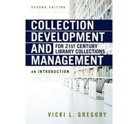 Vicki L. Gregor Collection Development and Management for 21st Centu (Tascabile)