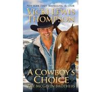 Vicki Lewis Thompson A Cowboy's Choice (Tascabile) McGavin Brothers