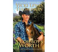Vicki Lewis Thompson A Cowboy's Worth (Tascabile) McGavin Brothers