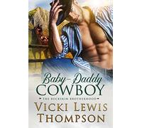 Vicki Lewis Thompson Baby-Daddy Cowboy (Tascabile)