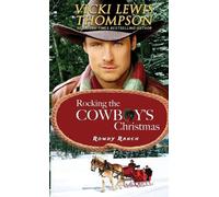 Vicki Lewis Thompson Rocking the Cowboy's Christmas (Tascabile) Rowdy Ranch
