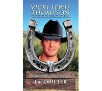 Vicki Lewis Thompson The Drifter (Tascabile) Urban Cowboys