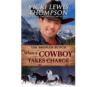 Vicki Lewis Thompson When a Cowboy Takes Charge (Tascabile) Bridger Bunch