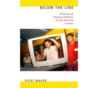 Vicki Mayer Below the Line (Tascabile)