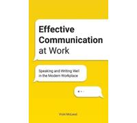 Vicki McLeod Effective Communication at Work (Tascabile)