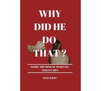 Vicki N Ray Why Did He Do That? (Tascabile)