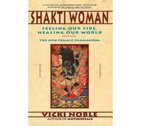 Vicki Noble Shakti Woman (Tascabile)