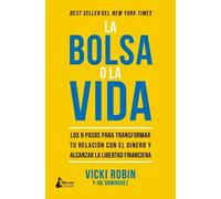 Vicki Robin Bolsa O La Vida, La -V2 (Tascabile)