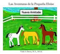 Vicki S Davey Las Aventuras de la Pequeña Eloise (Tascabile)