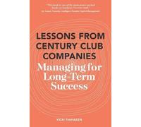 Vicki Tenhaken Lessons From Century Club Companies (Tascabile)