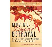 Vicki Tidwell Palmer Moving Beyond Betrayal (Tascabile)